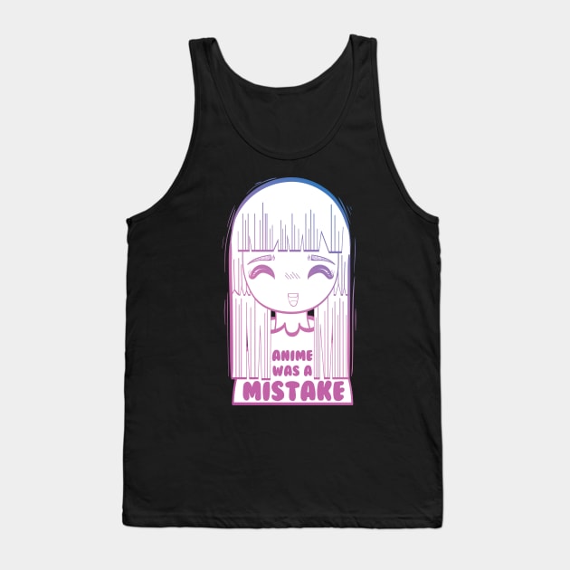 Anime Was A Mistake Tank Top by Iamthepartymonster